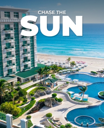 CHASE THE SUN TO SANDOS CANCUN