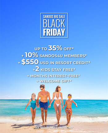 BLACK FRIDAY AT SANDOS HOTELS & RESORTS 