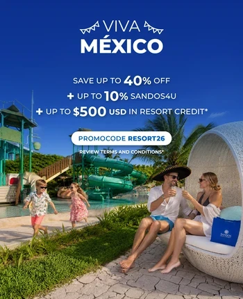 VIVA MEXICO AT SANDOS HOTELS & RESORTS
