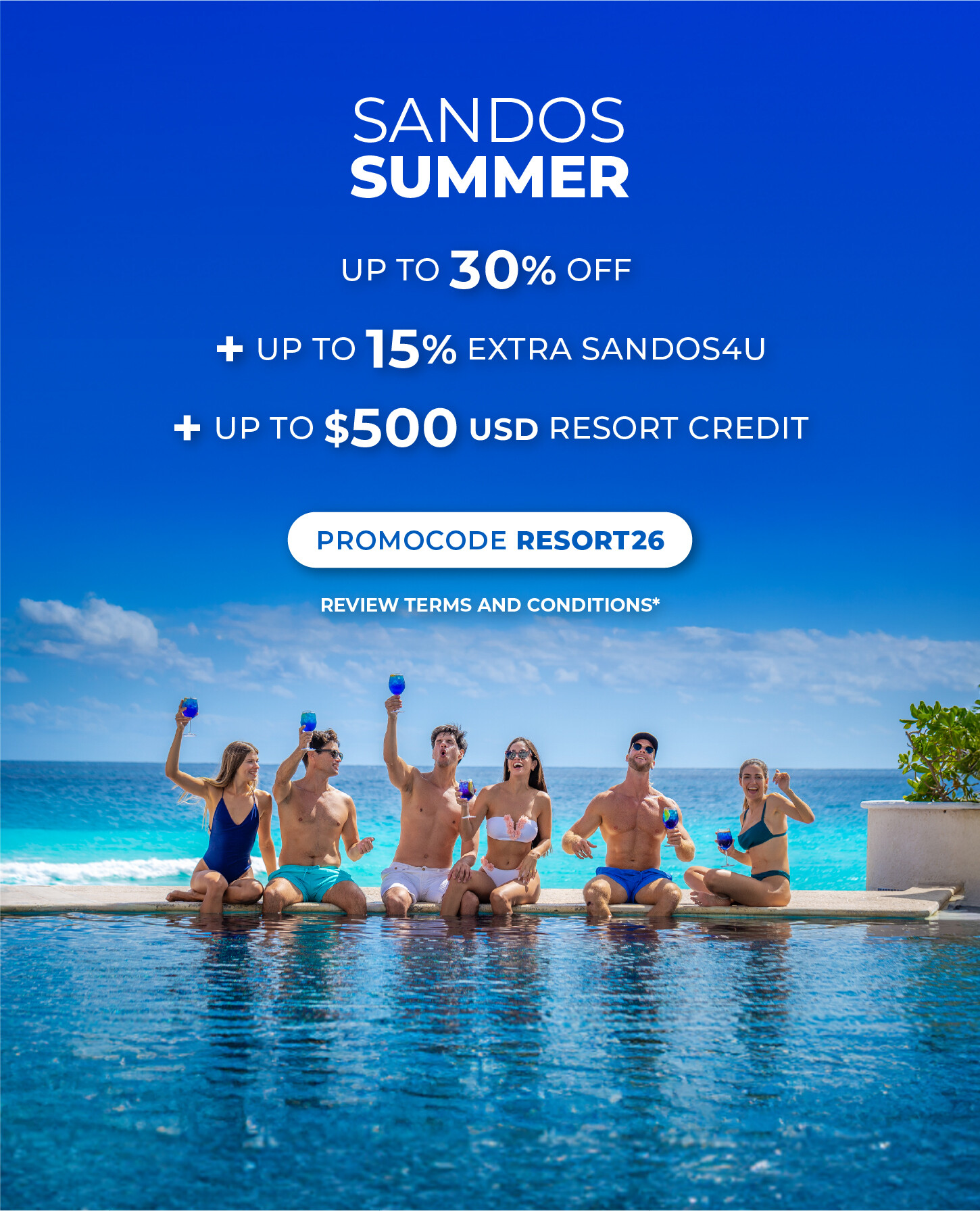 LIVE THE SANDOS SUMMER AT CANCUN